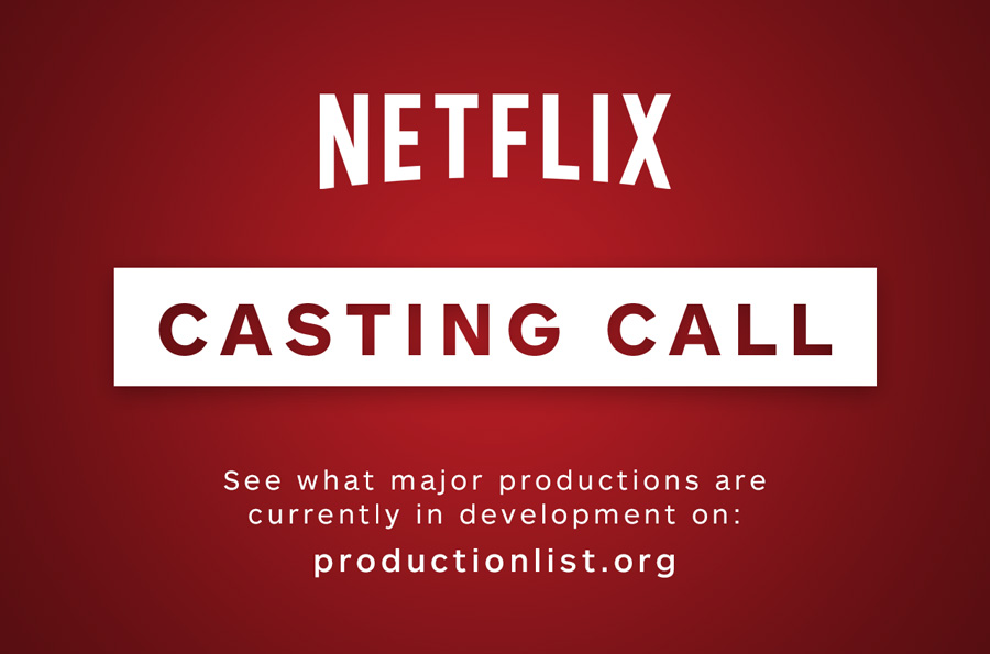 Netflix Casting Calls